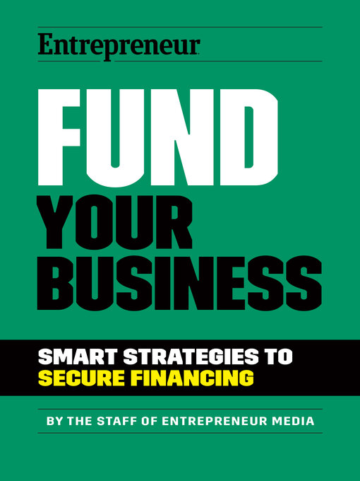 Title details for Fund Your Business by The Staff of Entrepreneur Media - Available